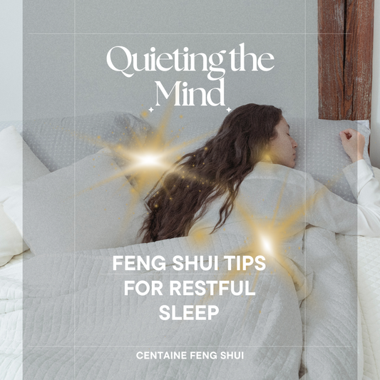 Quieting the Mind: Feng Shui Tips for Restful Sleep
